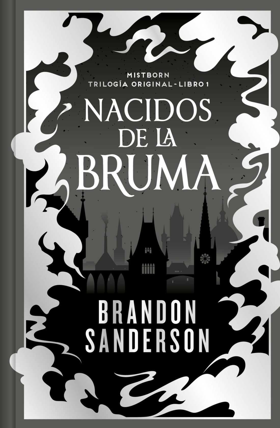 Nacidos de la bruma, Brandon Sanderson. Edición tapa dura