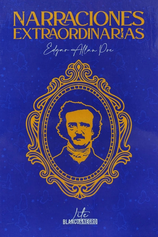 Narraciones extraordinarias, Edgar Allan Poe. Lite