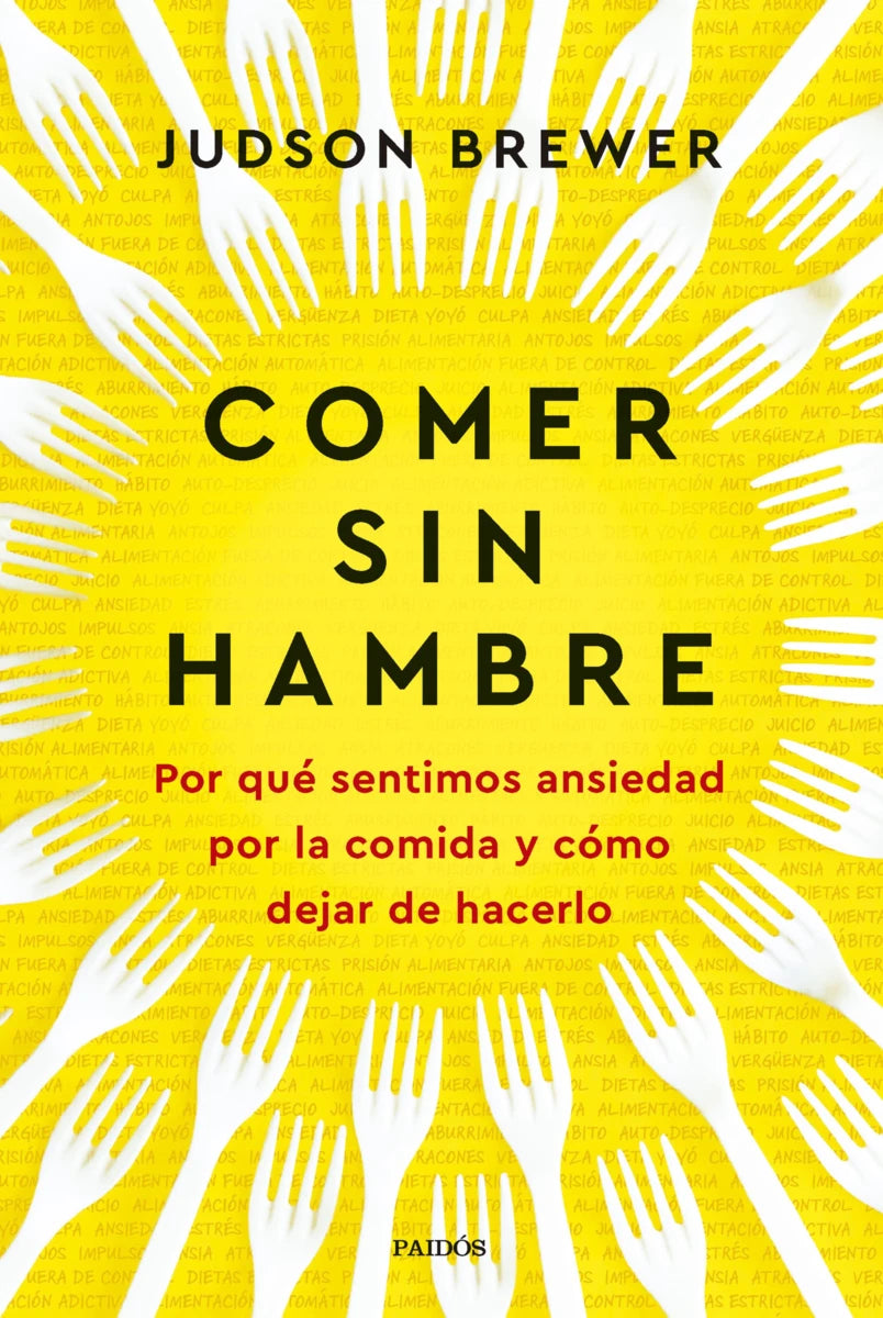 Comer sin hambre, Judson Brewer