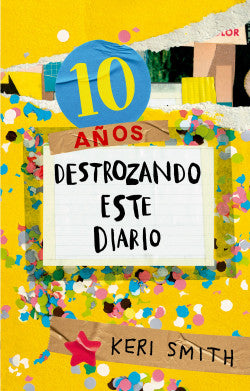 Destroza este diario. Ahora a todo color, Keri Smith