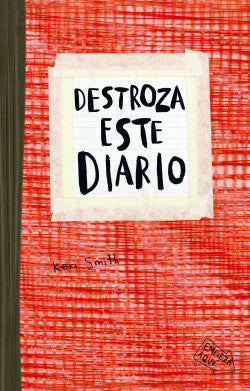 Destroza este diario. Rojo, Keri Smith