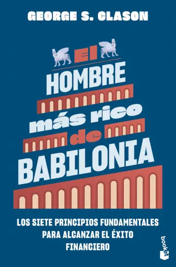 El hombre más rico de Babilonia, George S. Clason. Edición de bolsillo