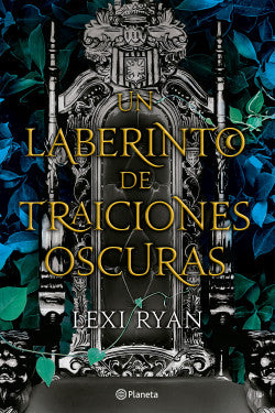 Un laberinto de traiciones oscura, Lexi Ryan