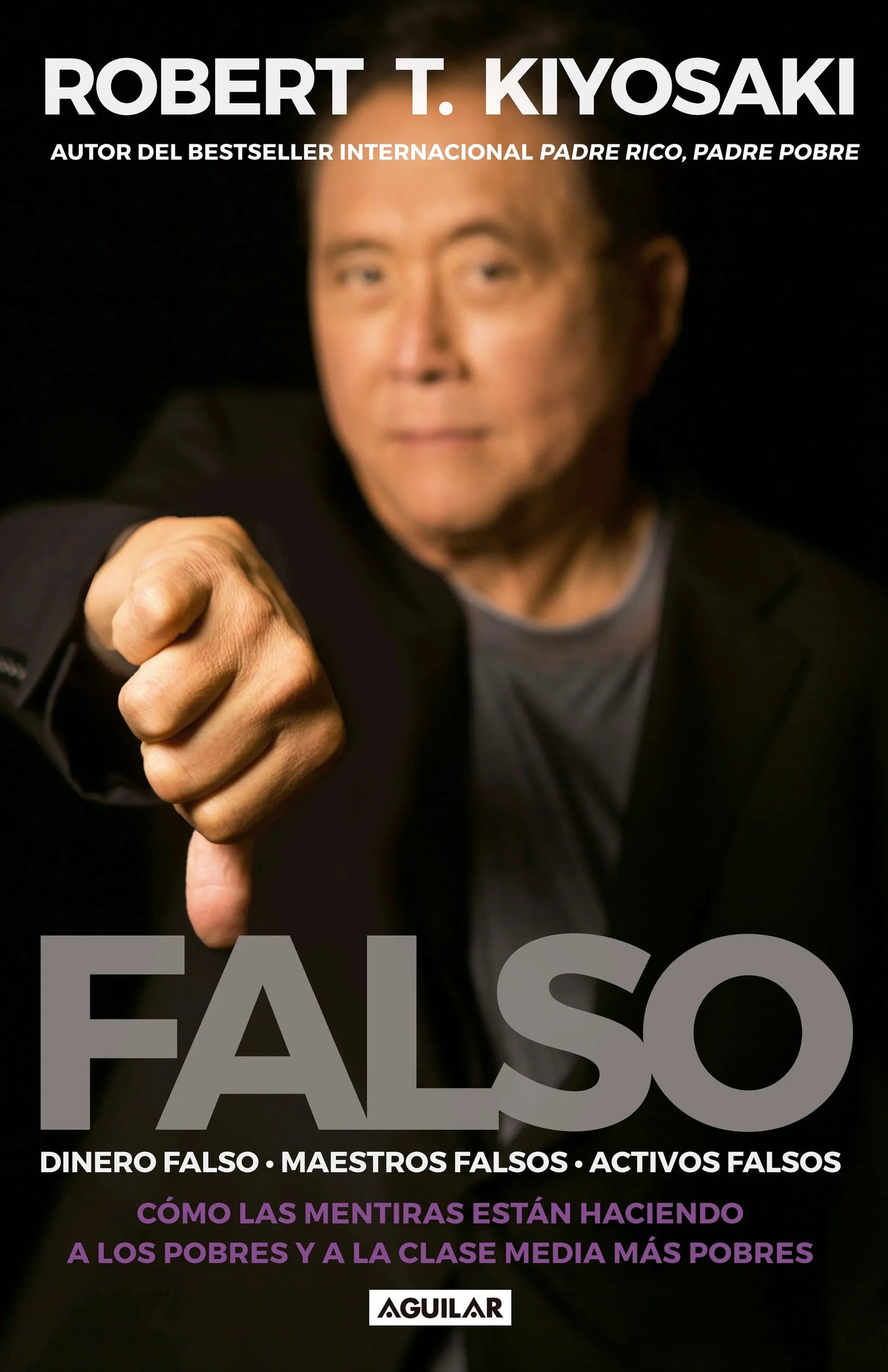 Falso, Robert T. Kiyosaki