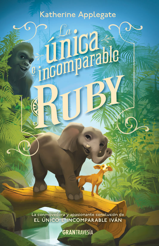 La única e incomparable Ruby, Katherine Applegate