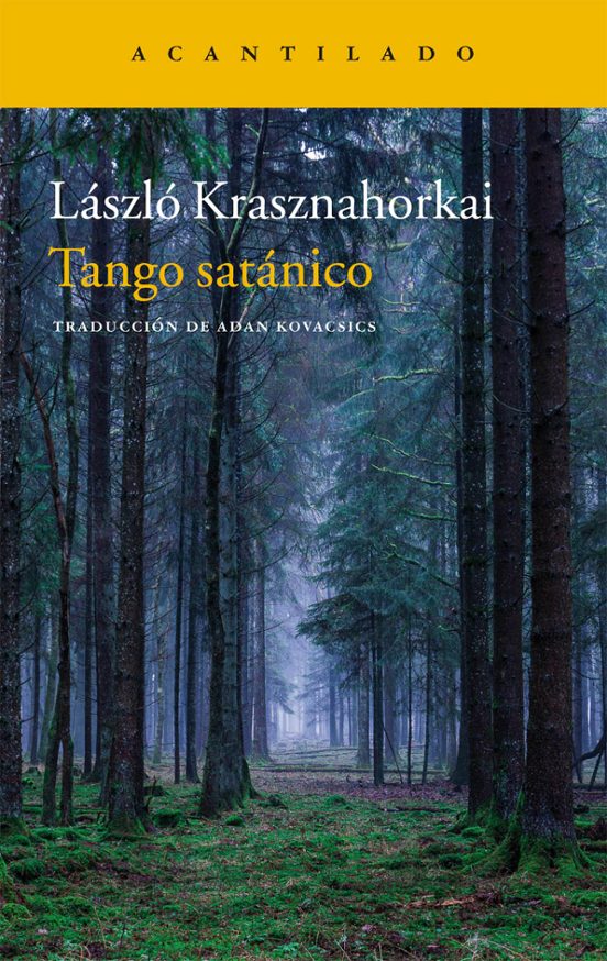Tango satánico, László Krasznahorkai