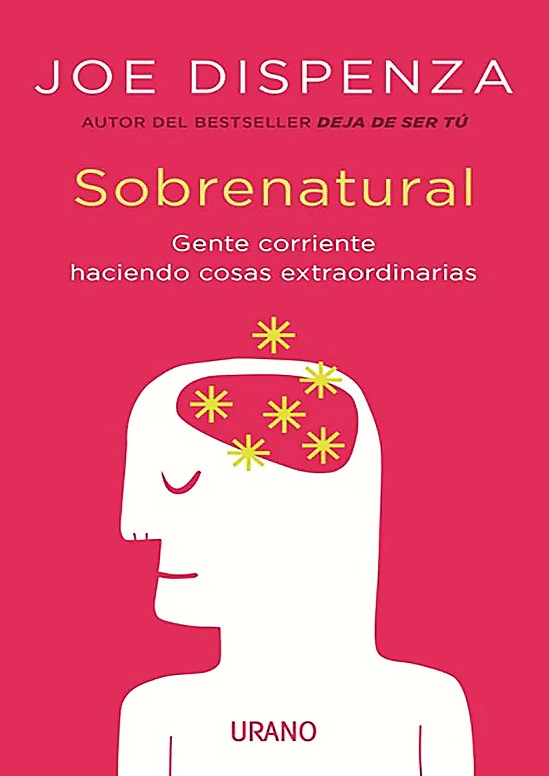Sobrenatural, Joe Dispenza