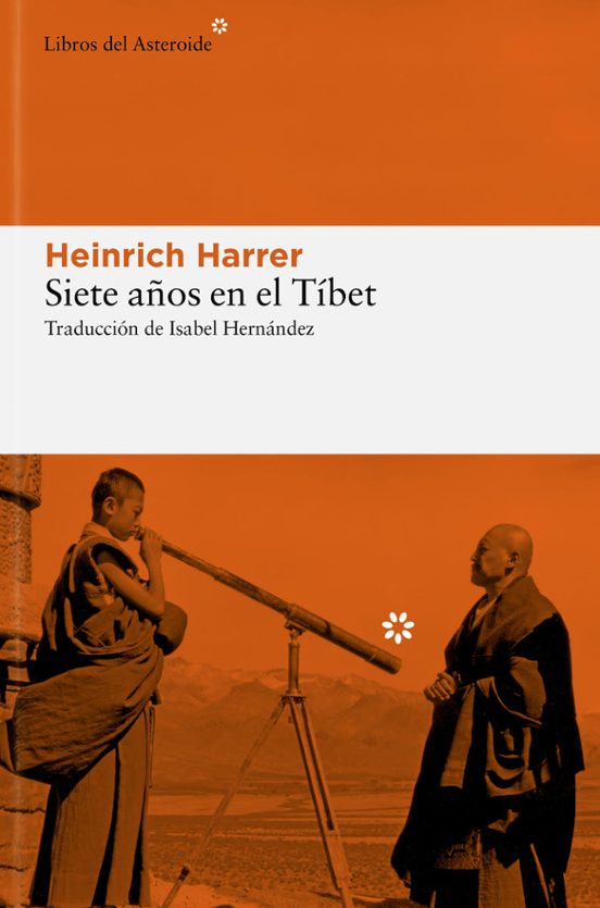Siete años en el Tíbet, Heinrich Harrer
