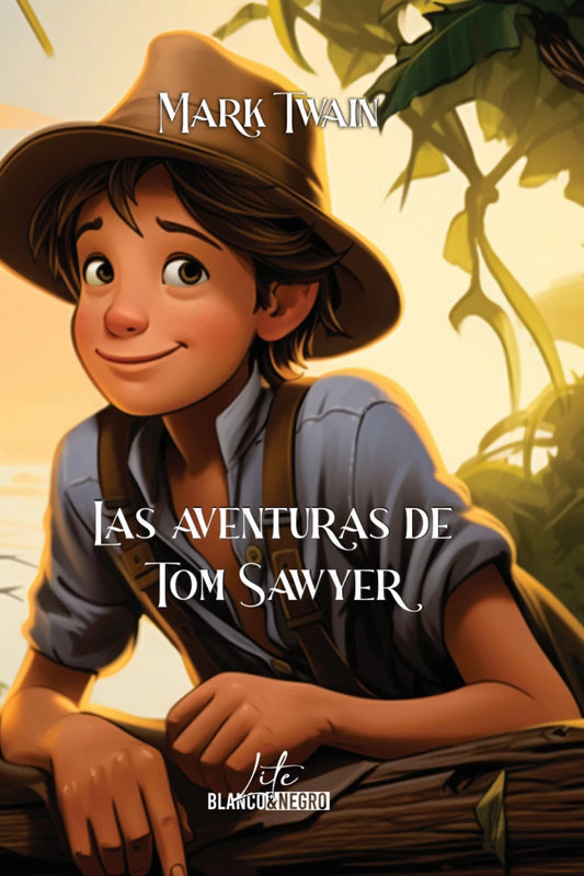 Las aventuras de Tom Sawyer, Mark Twain - Lite